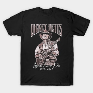 Dickey Betts Legends Never Dies 1943-2024 T-Shirt